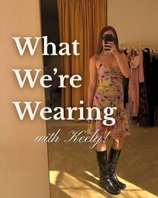 What We're Wearing... with Keely!